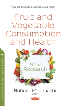 Fruit and Vegetable Consumption and Health : New Research