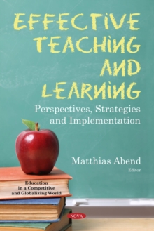 Effective Teaching and Learning : Perspectives, Strategies and Implementation