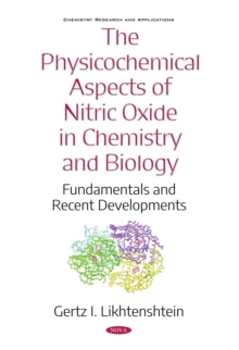 The Physicochemical Aspects of Nitric Oxide in Chemistry and Biology: Fundamentals and Recent Developments