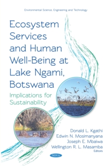 Ecosystem Services and Human Well-being at Lake Ngami, Botswana : Implications for Sustainability