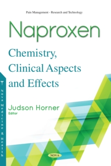 Naproxen : Chemistry, Clinical Aspects and Effects