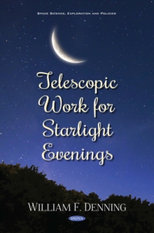 Telescopic Work for Starlight Evenings