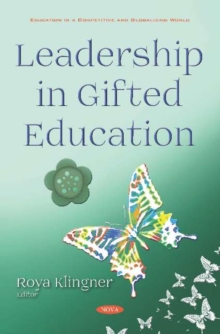 Leadership in Gifted Education, Paperback / softback Book Leadership in Gifted Education, Paperback / softback Book