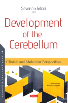 Development of the Cerebellum: Clinical and Molecular Perspectives