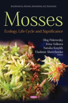 Mosses: Ecology, Life Cycle and Significance