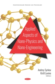 Applied Aspects of Nano-Physics and Nano-Engineering