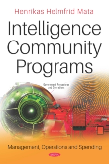 Intelligence Community Programs: Management, Operations and Spending