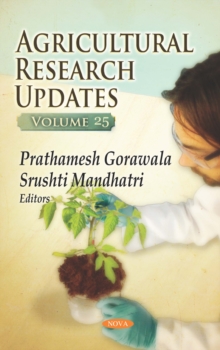 Agricultural Research Updates. Volume 25