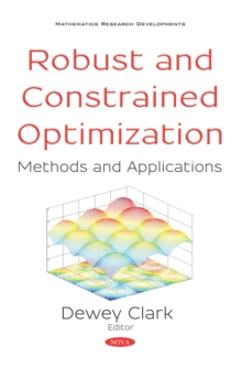 Robust and Constrained Optimization: Methods and Applications