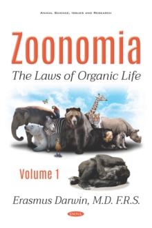 Zoonomia. Volume I: The Laws of Organic Life