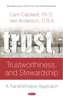 Trust, Trustworthiness, and Stewardship: A Transformative Approach