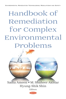 Handbook of Remediation for Complex Environmental Problems