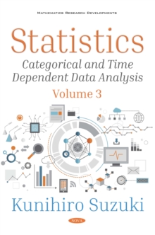 Statistics. Volume 3: Categorical and Time Dependent Data Analysis