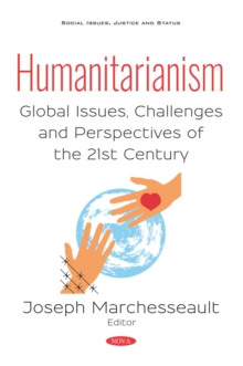 Humanitarianism: Global Issues, Challenges and Perspectives of the 21st Century