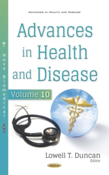 Advances in Health and Disease. Volume 10