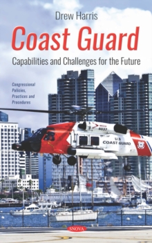 Coast Guard: Capabilities and Challenges for the Future