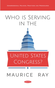 Who is Serving in the United States Congress?