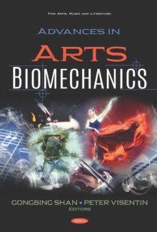 Advances in Arts Biomechanics