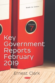 Key Government Reports. Volume 7: February 2019