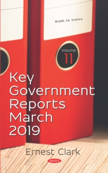 Key Government Reports. Volume 11: March 2019