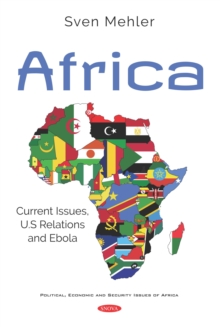 Africa: Current Issues, U.S Relations and Ebola