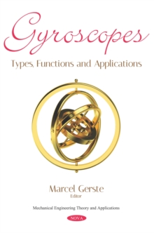 Gyroscopes: Types, Functions and Applications