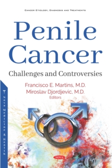 Penile Cancer: Challenges and Controversies