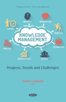 Knowledge Management: Progress, Trends and Challenges