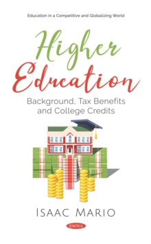 Higher Education: Background, Tax Benefits and College Credits