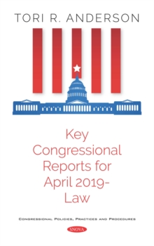 Key Congressional Reports for April 2019 - Law