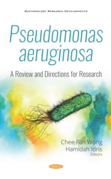 Pseudomonas aeruginosa: A Review and Directions for Research