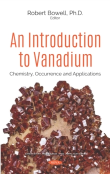 An Introduction to Vanadium: Chemistry, Occurrence and Applications