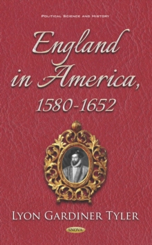 England in America, 1580-1652