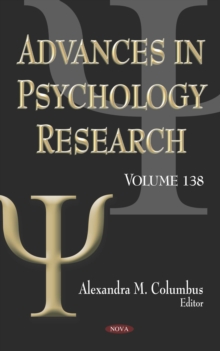 Advances in Psychology Research. Volume 138