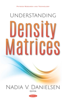 Understanding Density Matrices