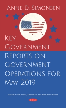 Key Government Reports on Government Operations for May 2019