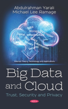 Big Data and Cloud: Trust, Security and Privacy