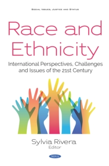 Race and Ethnicity: International Perspectives, Challenges and Issues of the 21st Century