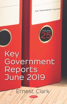 Key Government Reports. Volume 25: June 2019