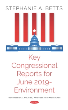 Key Congressional Reports for June 2019 - Environment