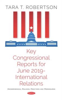 Key Congressional Reports for June 2019 - International Relations