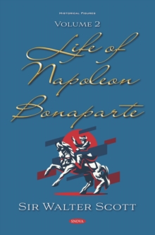 Life of Napoleon Bonaparte. Volume II