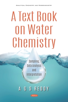 A Textbook on Water Chemistry: Sampling, Data Analysis and Interpretation