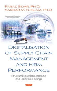 Digitalisation of Supply Chain Management and Firm Performance: Structural Equation Modelling and Empirical Findings