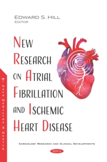 New Research on Atrial Fibrillation and Ischemic Heart Disease