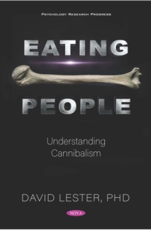 Eating People: Understanding Cannibalism