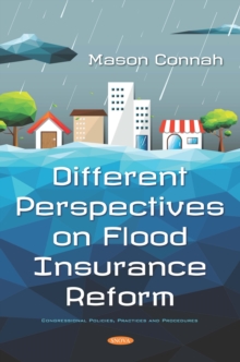 Different Perspectives on Flood Insurance Reform