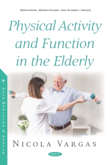 Physical Activity and Function in the Elderly