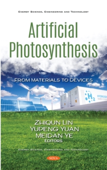 Artificial Photosynthesis: From Materials to Devices