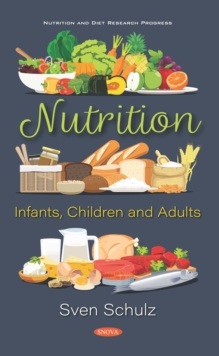 Nutrition: Infants, Children and Adults